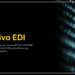 Representação gráfica do processo de Intercâmbio Eletrônico de Dados (EDI), destacando layouts como NOTFIS, CONEMB, OCOREN, PREFAT e DOCCOB
