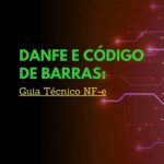 DANFE e Código de Barras: Guia Técnico NF-e